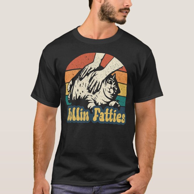 Rollin Fatties Funny cat meme, funny cat lover quo T-Shirt (Front)