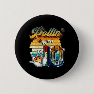 Rollin Into 10 Bowling Birthday Party 10th Birthda 6 Cm Round Badge
