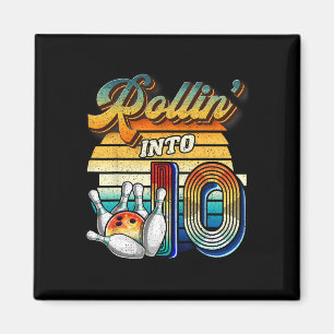 Rollin Into 10 Bowling Birthday Party 10th Birthda Magnet