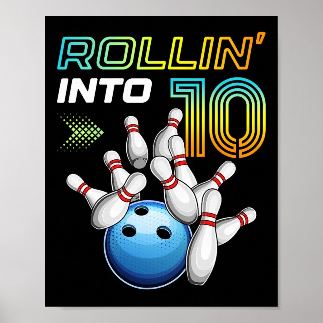 Rollin Into 10 Retro Bowling Birthday Party 10th B Poster (Front)