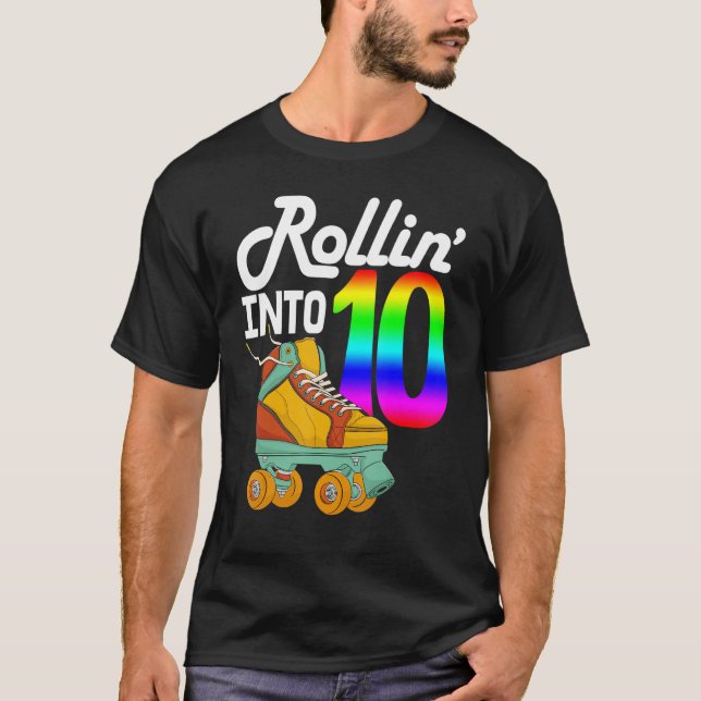 Rollin Into 10  Women Skating Rolling Shoes Birthd T-Shirt (Front)