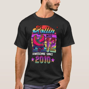 Rollin' Into 12 Awesome 2010 Roller Skating 12th B T-Shirt