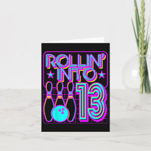 Rollin Into 13 Bowling Bowler 13th Birthday Party Card