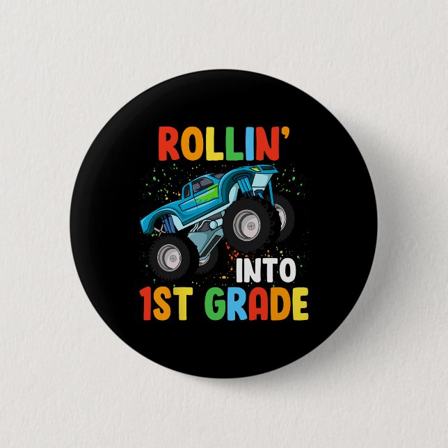 Rollin' Into 1st Grade Monster Truck 100th Day Of  6 Cm Round Badge (Front)