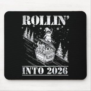 Rollin' Into 2026 Funny Raccoon Dumpster Fire Art  Mouse Mat