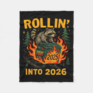 Rollin’ Into 2026 Funny Raccoon Dumpster Fire Fleece Blanket