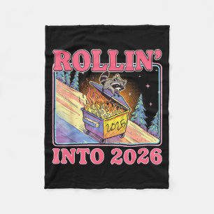 Rollin' Into 2026 Funny Raccoon Meme Happy New Yea Fleece Blanket