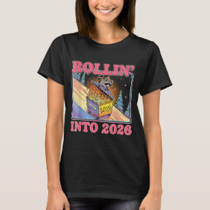 Rollin' Into 2026 Funny Raccoon Meme Happy New Yea T-Shirt