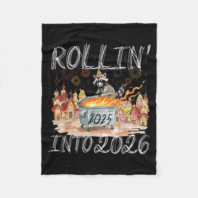 Rollin' Into 2026 Happy New Year Raccoon Men Women Fleece Blanket (Front)