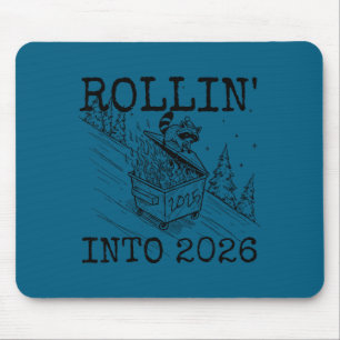 Rollin' Into 2026 Happy New Year Raccoon Men Women Mouse Mat