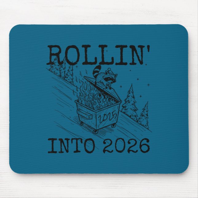 Rollin' Into 2026 Happy New Year Raccoon Men Women Mouse Mat (Front)