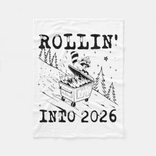 Rollin’ Into 2026 Raccoon Dumpster Fire Funny New Fleece Blanket