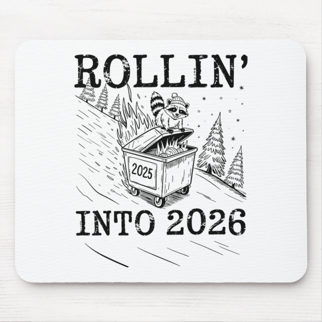 Rollin’ Into 2026 Raccoon Dumpster Fire New Year M Mouse Mat (Front)