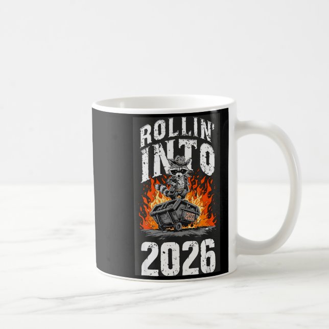 Rollin Into 2026 Raccoon Funny Dumpster Fire 2025  Coffee Mug (Right)