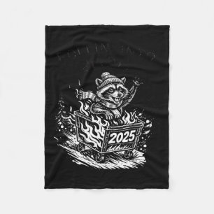 Rollin Into 2026 Raccoon Funny Dumpster Fire 2025  Fleece Blanket