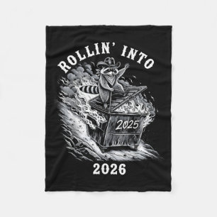 Rollin Into 2026 Raccoon Funny Dumpster Fire 2025  Fleece Blanket