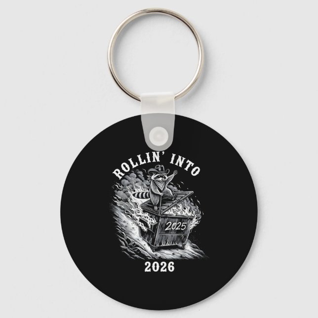 Rollin Into 2026 Raccoon Funny Dumpster Fire 2025  Key Ring (Front)