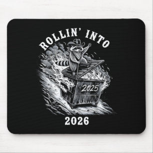 Rollin Into 2026 Raccoon Funny Dumpster Fire 2025  Mouse Mat