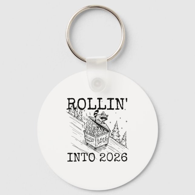 Rollin’ Into 2026 Raccoon Funny New Year Raccoon T Key Ring (Front)