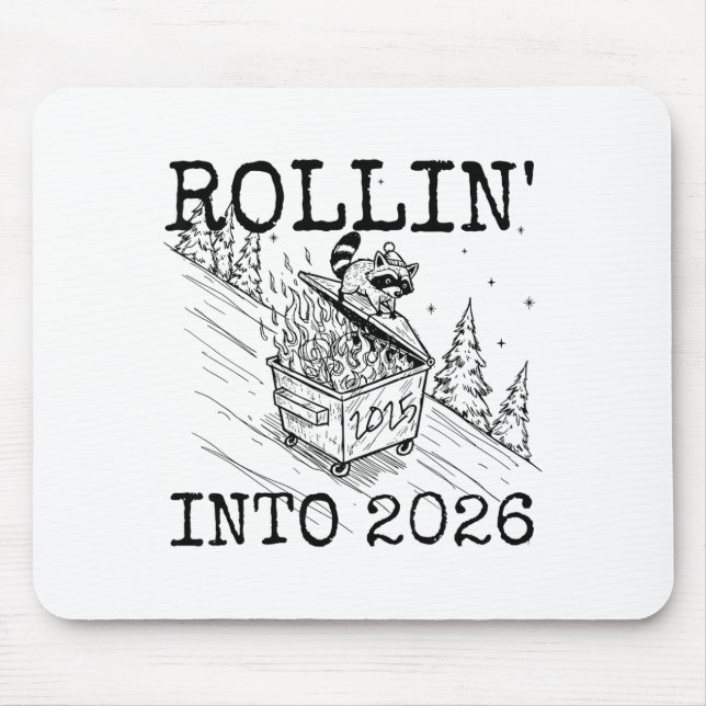 Rollin’ Into 2026 Raccoon Funny New Year Raccoon T Mouse Mat (Front)