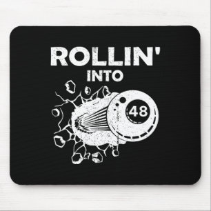 Rollin Into 48 Billiards 48th Birthday Flaming Bil Mouse Mat