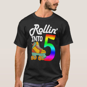 Rollin Into 5   Women Skating Rolling Shoes Birthd T-Shirt