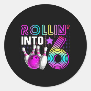 Rollin Into 6 Bowling Birthday Party 6th Birthday Classic Round Sticker