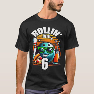 Rollin Into 6 Bowling Birthday Party 6th Birthday  T-Shirt