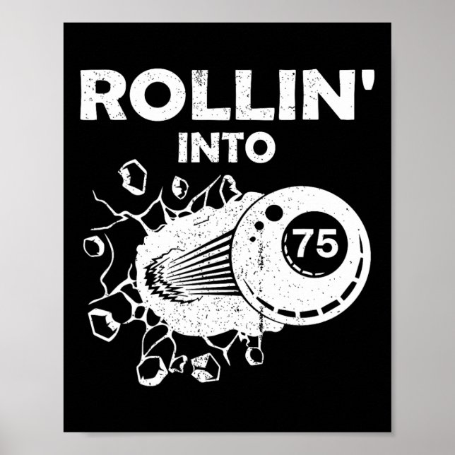 Rollin Into 75 Billiards 75th Birthday Flaming Bil Poster (Front)
