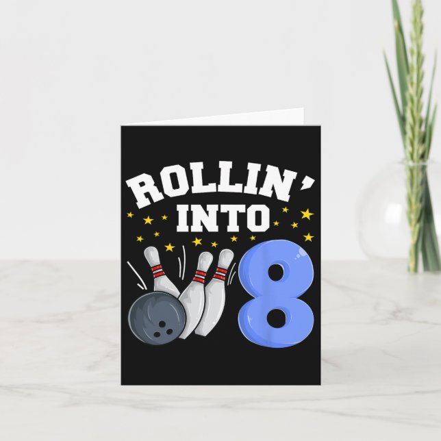 Rollin’ Into 8 Birthday Boy Bowling 8th Birthday P Card (Front)