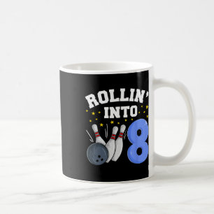 Rollin’ Into 8 Birthday Boy Bowling 8th Birthday P Coffee Mug