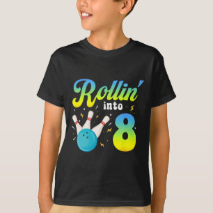 Rollin' Into 8 Bowling 8th Bday Party 8 Years Old T-Shirt