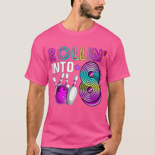 Rollin Into 8 Bowling Birthday Party 8Th Birthday T-Shirt