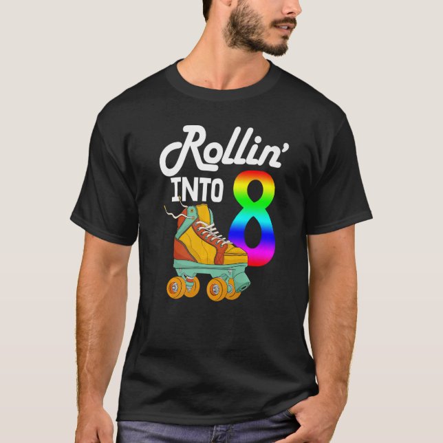 Rollin Into 8  Women Skating Rolling Shoes Birthda T-Shirt (Front)