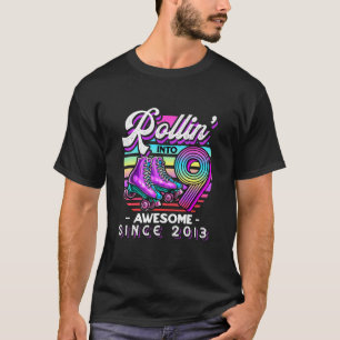Rollin Into 9 Awesome 2013 Roller Skating 9th Birt T-Shirt