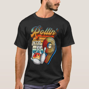 Rollin Into 9 Bowling Birthday Party 9th Birthday  T-Shirt