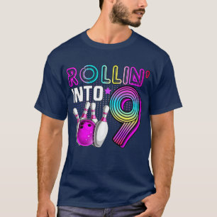 Rollin into 9 Bowling Birthday Party 9th Birthday  T-Shirt