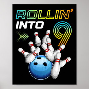 Rollin Into 9 Retro Bowling Birthday Party 9th Bir Poster