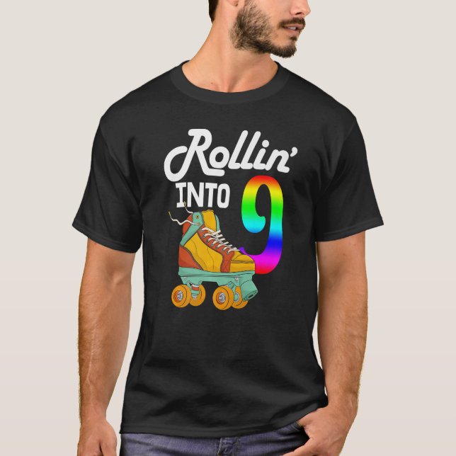 Rollin Into 9  Women Skating Rolling Shoes Birthda T-Shirt (Front)