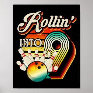 Rollin Into Bowling 9 Year Old Retro Birthday 9th Poster