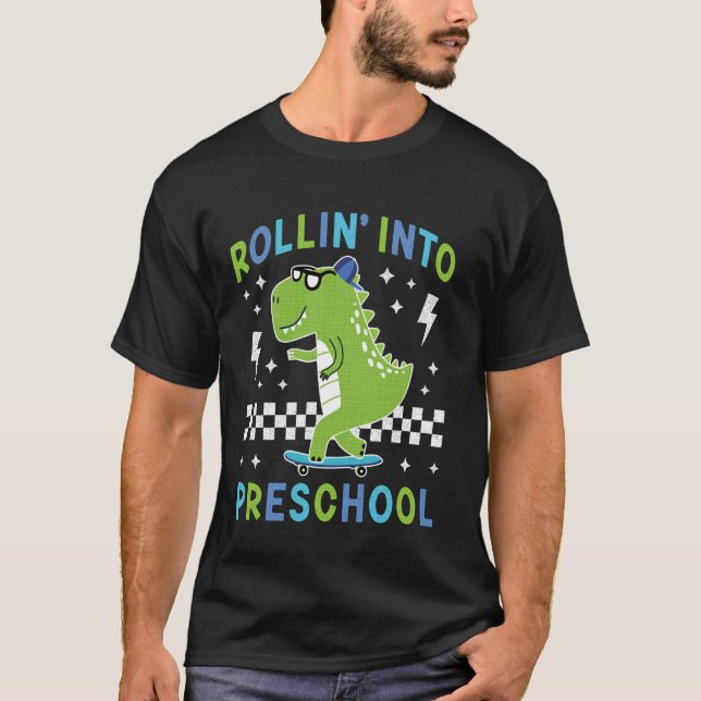 Rollin Into Preschool Dinosaur Back to School Boy  T-Shirt (Front)