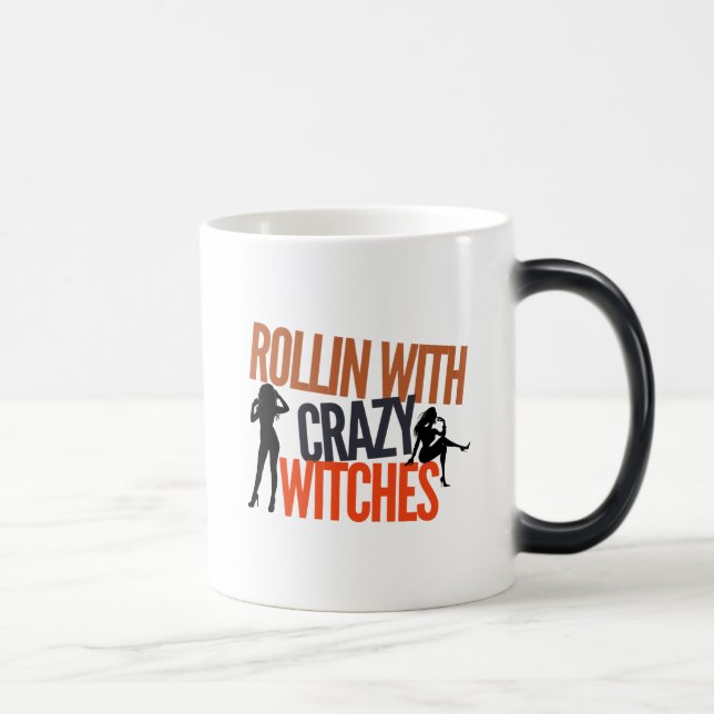 Rollin With Crazy Witches Funny Halloween Magic Mug (Right)