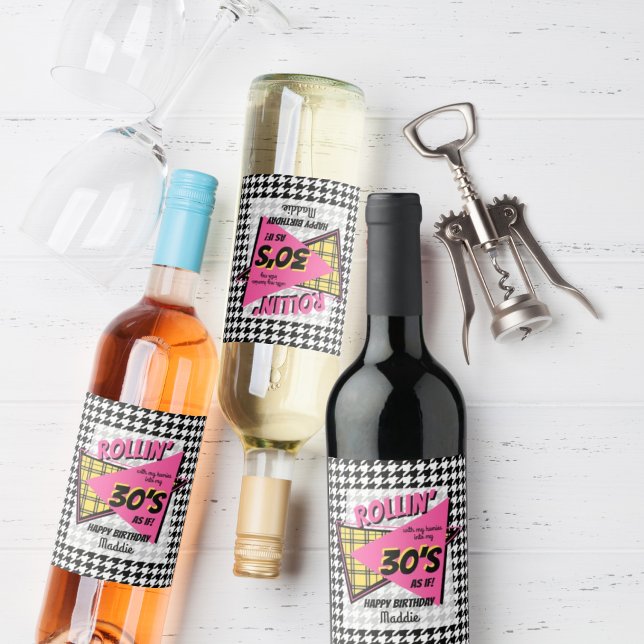 Rollin with my homies 90’s houndstooth birthday  wine label (Creator Uploaded)