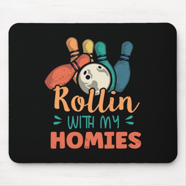 Rollin With My Homies Retro Bowling 2  Mouse Mat (Front)