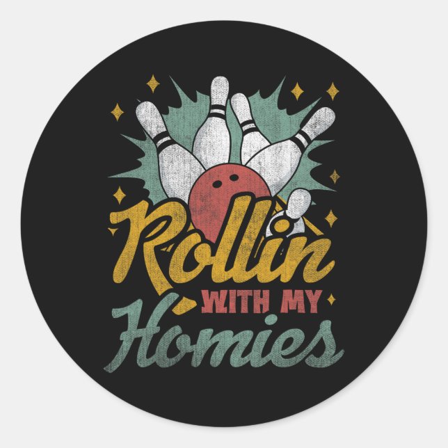 Rollin With My Homies Retro Bowling  Classic Round Sticker (Front)
