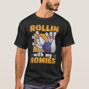 Rollin With My Homies Retro Bowling T-Shirt