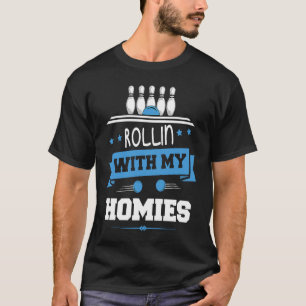 Rollin with My Homies Retro Bowling T-Shirt
