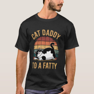Rolling Fatties Cat Animal Funny Cat Dad, Cat Dadd T-Shirt