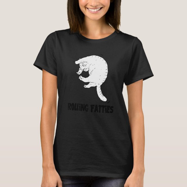 Rolling Fatties Cat  Cat  Outfit Cat Dad Cat Mum T-Shirt (Front)