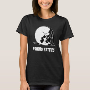Rolling Fatties Cat Cat Outfit Cat Dad Cat Mum T-Shirt